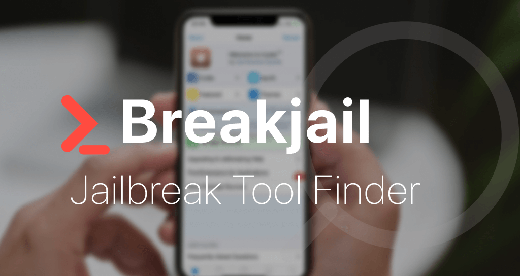 Breakjail - IOS 15.1 Jailbreak Tool Finder