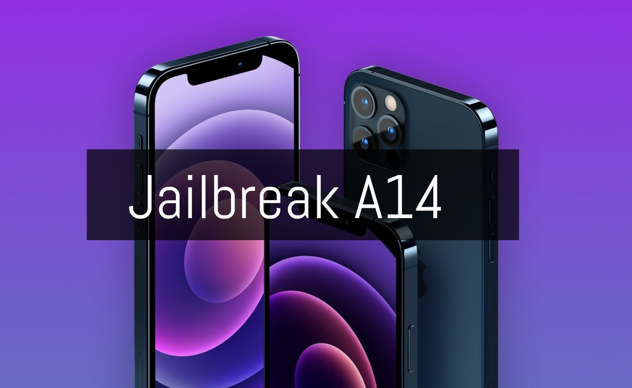 Jailbreak iPhone 12 / iPhone 12 Pro / Pro Max / iPhone 12 mini (A14 Jailbreak)