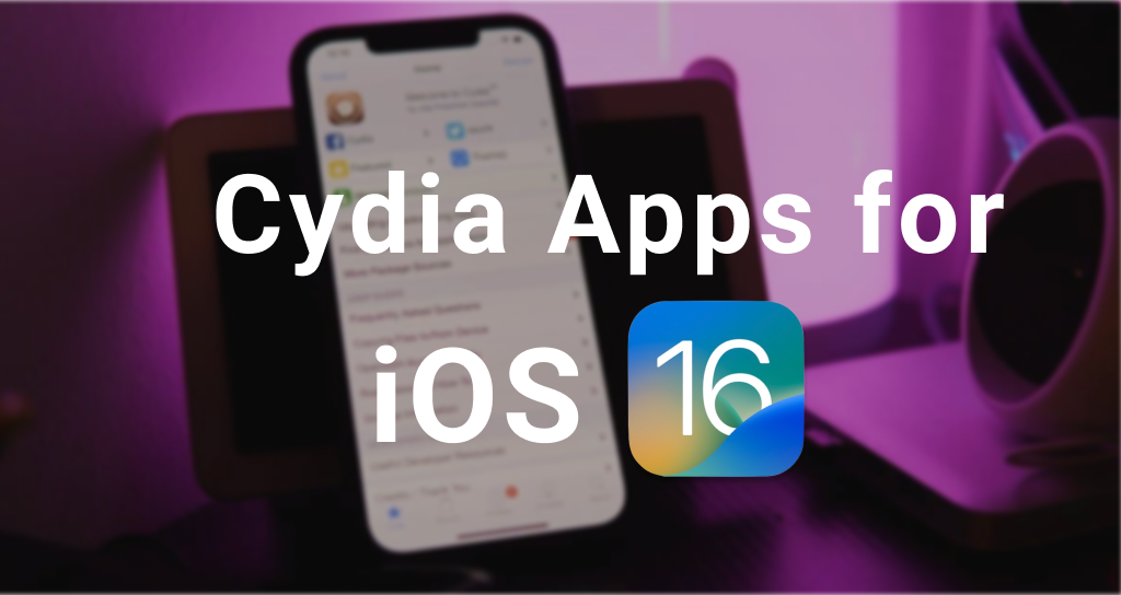 Cydia Apps for iOS 16