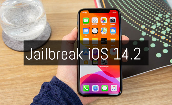  Jailbreak iOS 14.2 - iOS 14.2.1