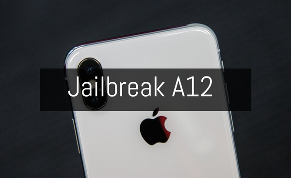 Jailbreak iPhone Xs, iPhone Xs Max and Xr (A12 Jailbreak)