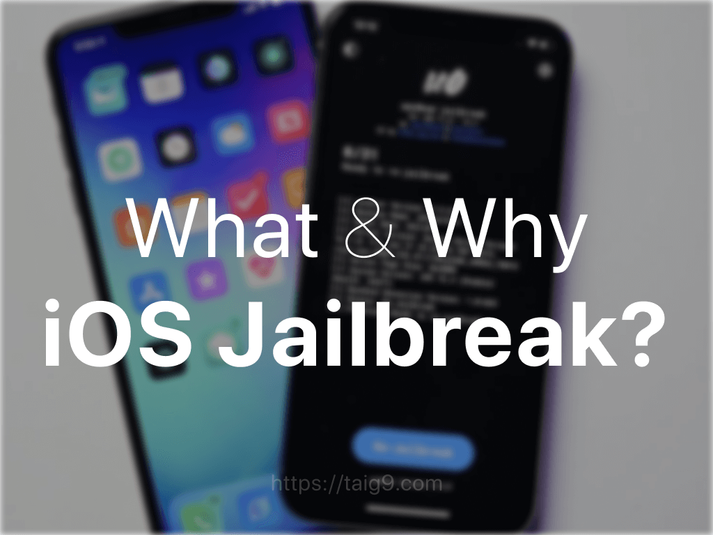 What is iOS Jailbreak and how to jailbreak any iOS version
